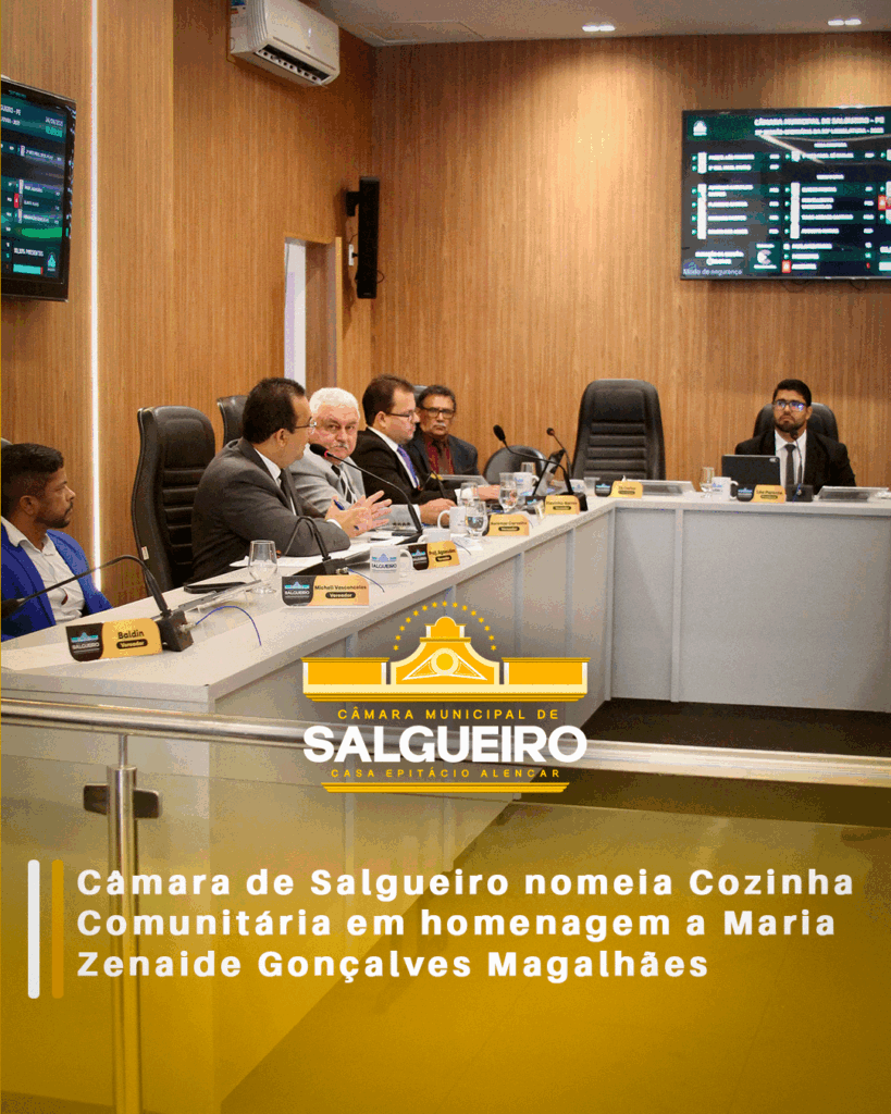 Câmara de Salgueiro nomeia Cozinha Comunitária em homenagem a Maria Zenaide Gonçalves Magalhães