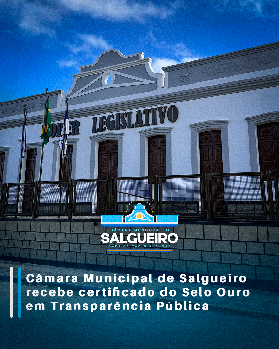 Câmara Municipal de Salgueiro recebe certificado do Selo Ouro em Transparência Pública