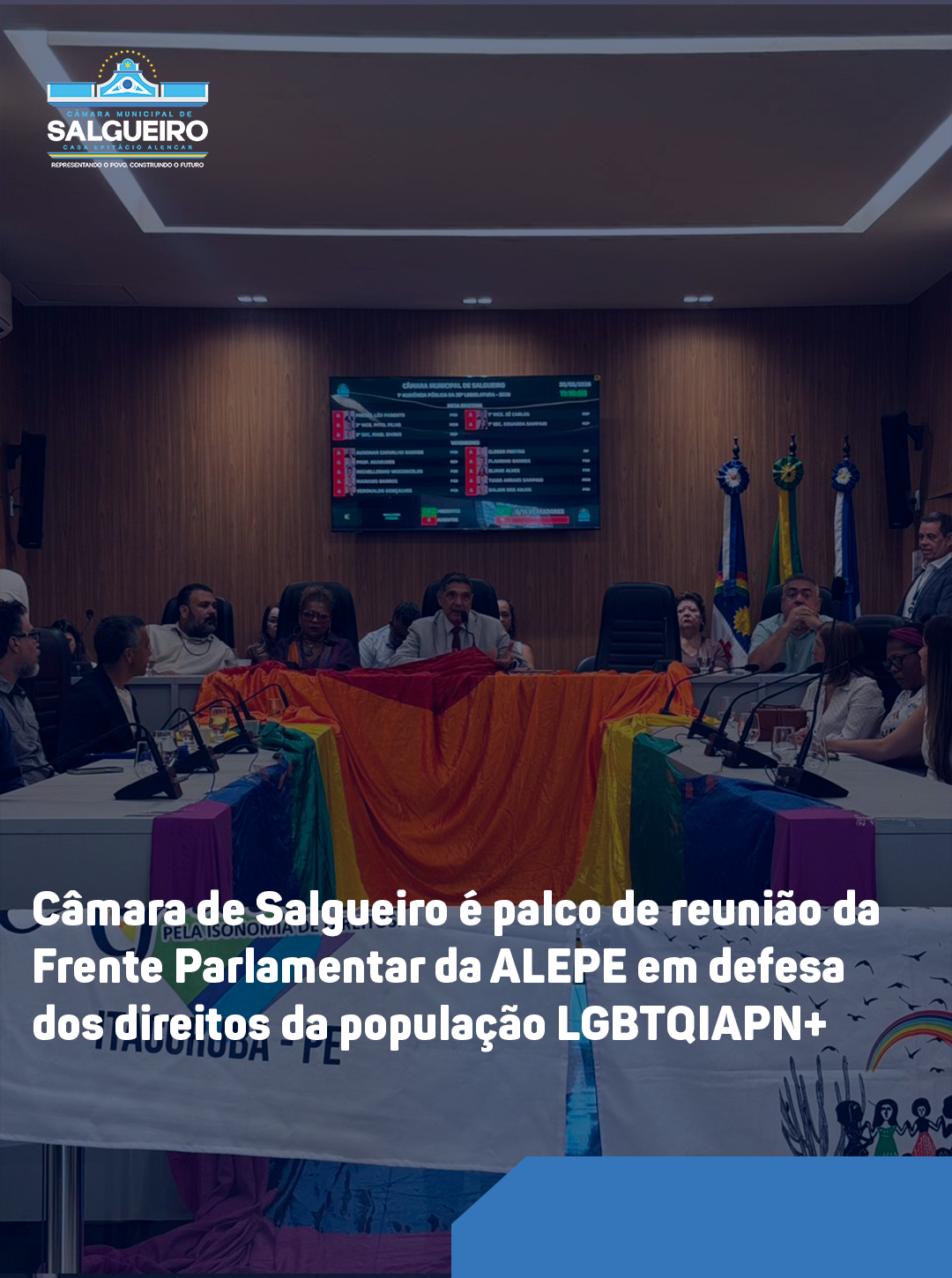 Câmara de Salgueiro é palco de reunião da Frente Parlamentar da ALEPE em defesa dos direitos da população LGBTQIAPN+
